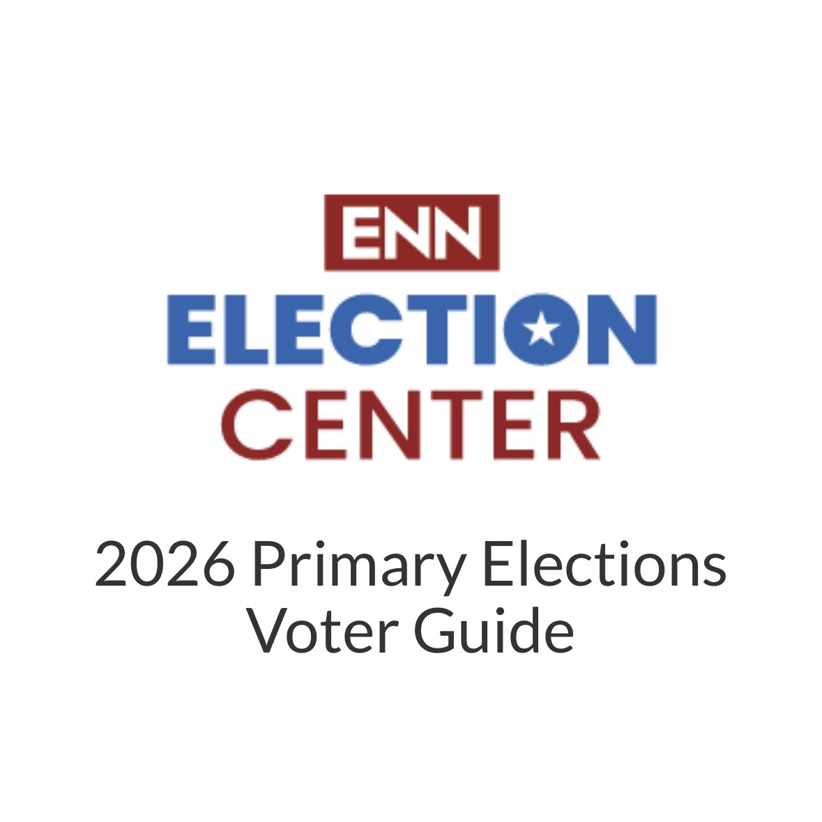 2026 Primary Elections Voter Guide